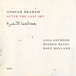 Anouar Brahem After The Last Sky review https://the-ear.net