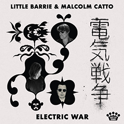 Little Barrie Electric War review https://the-ear.net/
