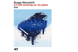 it's still snowing on my piano live bugge wesseltoft review https://the-ear.net